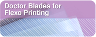 Doctor Blades for Flexo Printing